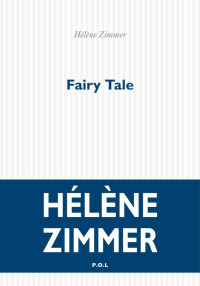 Zimmer Hélène — Fairy Tale