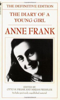 Anne Frank; Otto Frank; Mirjam Pressler — The diary of a young girl: the definitive edition