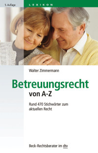 Zimmermann, Walter — Betreuungsrecht von A-Z