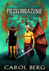 Berg Carol — Przeobrażenie