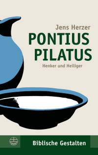 Jens Herzer — Pontius Pilatus