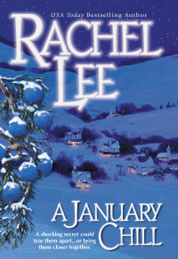 Rachel Lee — A January Chill