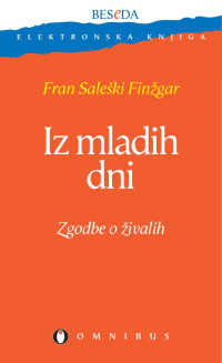 Fran Saleski Finzgar — Iz mladih dni