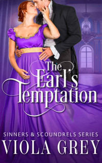 Viola Grey — The Earl's Temptation: Steamy Regency Romance Novella