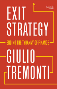 Giulio Tremonti — Exit Strategy