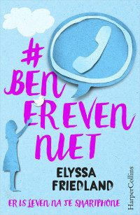 Elyssa Friedland — #benerevenniet