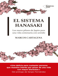 Marcos Cartagena [Cartagena, Marcos] — El sistema Hanasaki