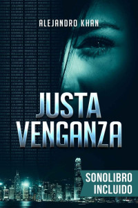 Alejandro Khan — Justa venganza