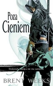 Brent Weeks — Poza cieniem