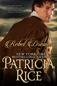 Patricia Rice — Rebel Dreams