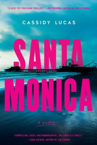 Cassidy Lucas — Santa Monica