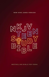 Zondervan; — NKJV, Teen Study Bible