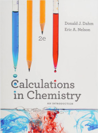Dahm, Donald J., author — Calculations in chemistry : an introduction