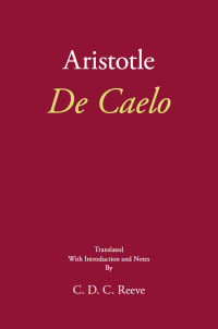 Aristotle;Reeve, C. D. C.; — De Caelo