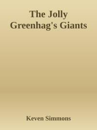 Keven Simmons — The Jolly Greenhag's Giants