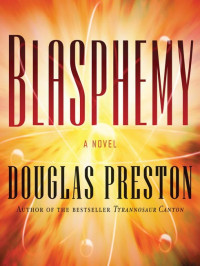 Douglas Preston — Blasphemy