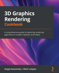-- — 3D Graphics Rendering Cookbook