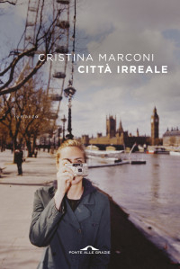 Cristina Marconi [Marconi, Cristina] — Città irreale