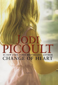 Jodi Picoult — Change of Heart