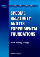 Yuan Zhong Zhang — Special Relativity and Its Experimental Foundations (Advanced Series On Theoretical Physical Science)