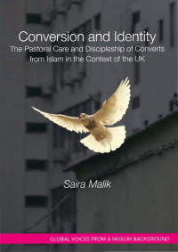 Saira Malik; — Conversion and Identity