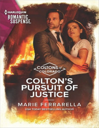 Marie Ferrarella — Colton's Pursuit of Justice