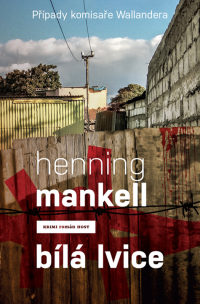 Mankell, Henning — Bílá lvice