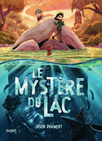 Jason Pamment — Le Mystère du lac