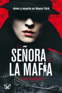 Juan Martorell — La señora de la mafia
