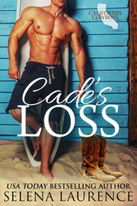 Selena Laurence — Cade's Loss: California Cowboys 1