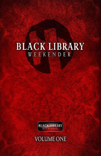 Various — Black Library Weekender 2012 Volume 1