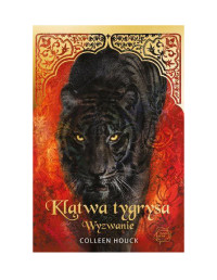 Colleen Houck — Klątwa tygrysa 02