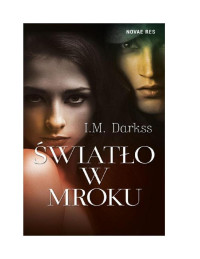 I.M.Darkss — Światło w mroku