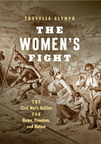 Thavolia Glymph — The Women's Fight