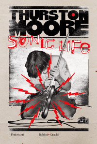 Thurston Moore — Sonic Life