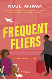 Noué Kirwan — Frequent Fliers