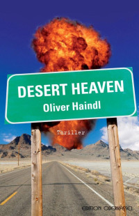Haindl, Oliver — Desert Heaven