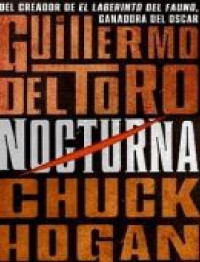 Guillermo del Toro y Chuck Hogan — (Oscuridad 01) Nocturna