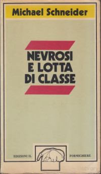 Michael Schneider — Necrosi e lotta di classe