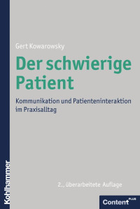 Gert Kowarowsky — Der schwierige Patient