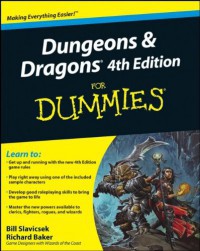 Bill Slavicsek — Dungeons and Dragons 4th Edition For Dummies