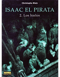 Christophe Blain — Isaac el Pirata 02 - Los Hielos