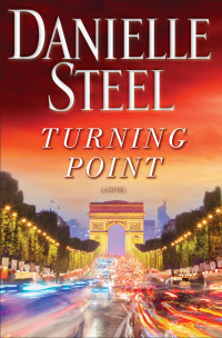 Danielle Steel — Turning Point: A Novel