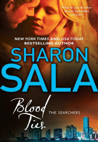 Sala, Sharon — Blood Ties