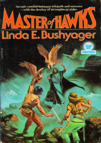 Linda E. Bushyager — Master of Hawks