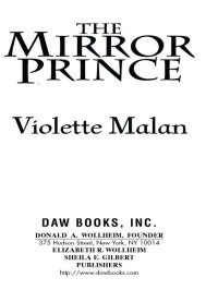 Violette Malan; — The Mirror Prince