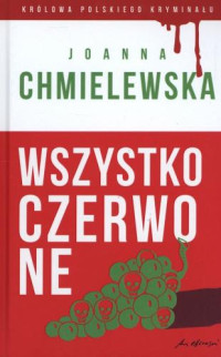 Joanna Chmielewska — Wszystko czerwone