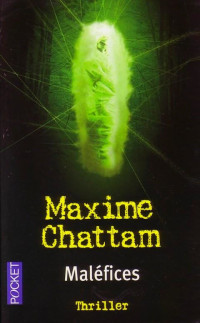 Maxime Chattam — Maléfices