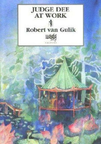 Van Gulik, Robert — Judge Dee at Work