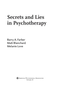 Farber, Barry A.;Blanchard, Matt;Love, Melanie; — Secrets and Lies in Psychotherapy